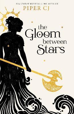 Kniha: The Gloom Between Stars - Piper C.J.