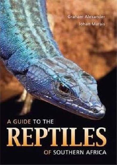 Kniha: A guide to the reptiles of Southern Africa - Alexander Graham