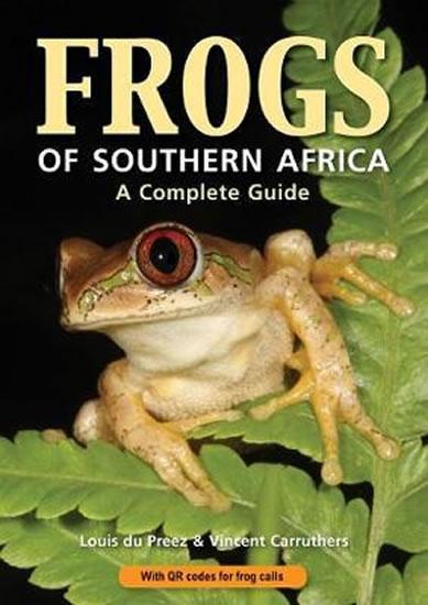 Kniha: Frogs of Southern Africa : A Complete Gu - Du Preez Louis