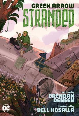 Kniha: Green Arrow: Stranded - Deneen Brendan