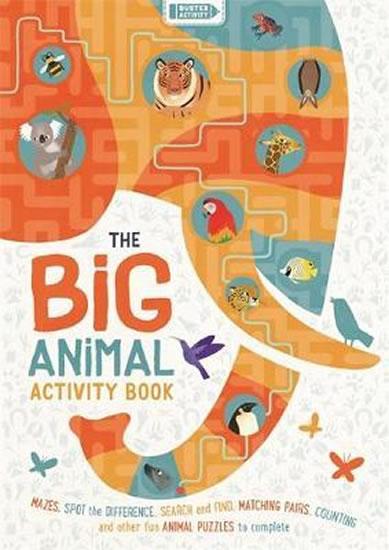 Kniha: The Big Animal Activity Book : Mazes, Sp - Claude, Frances Evans Jean