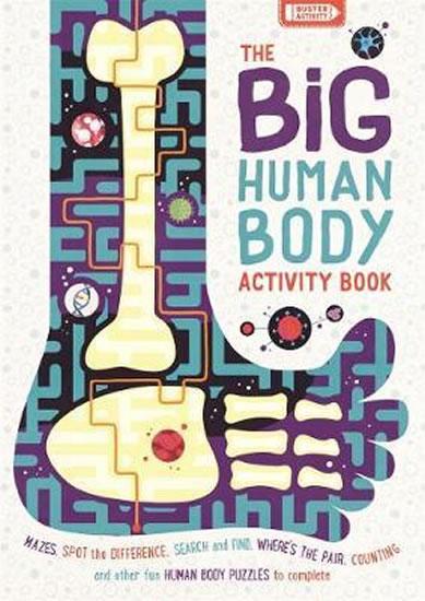 Kniha: The Big Human Body Activity Book : Mazes, Spot the Difference, Search and Find, Where´s the Pair, Counting and other Fun Human Body Puzzles to Complete - Jefferys Rhys