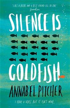 Kniha: Silence is Goldfish - Pitcherová, Annabel