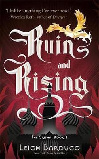 Kniha: Ruin and Rising - Bardugo Leigh