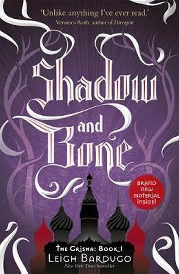 Kniha: The Shadow and Bone - Bardugo Leigh