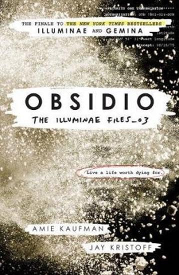 Kniha: Obsidio: The Illuminae files: Book 3 - Kaufmanová, Jay Kristoff Amie