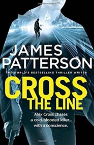 Cross The Line: (Alex Cross 24)