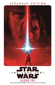 Kniha: The Last Jedi: Expanded Edition (Star Wars) - Fry, Jason