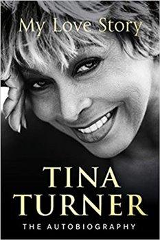 Kniha: Tina Turner: My Love Story - Turner, Tina