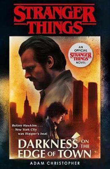 Kniha: Stranger Things: Darkness on the Edge of - Christopher Adam