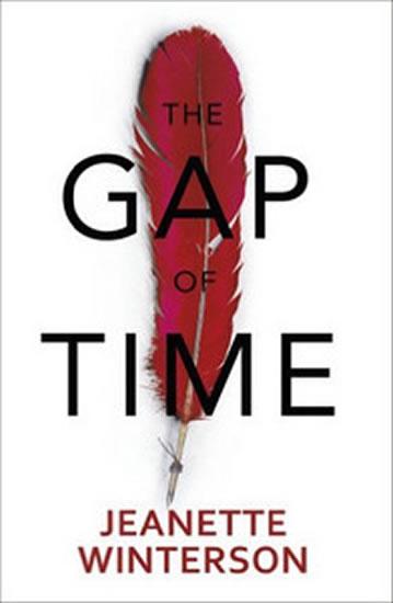 Kniha: The Gap of Time - The Winter´s Tale Reto - Wintersonová Jeanette