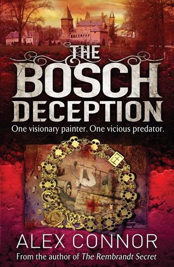 Kniha: The Bosch Deception - Connorová Alex