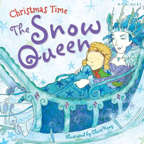Kniha: Christmas Time: The Snow Queen - Kelly Miles