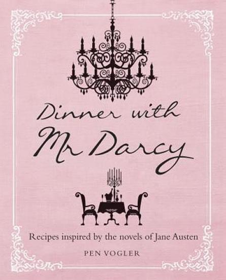 Kniha: Dinner with Mr. Darcy - Vogler Pen