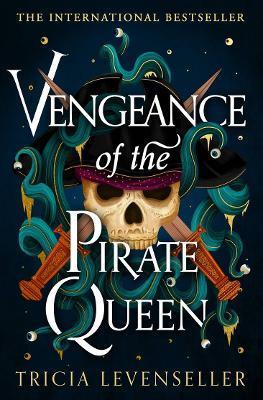 Kniha: Vengeance of the Pirate Queen - Levenseller Tricia