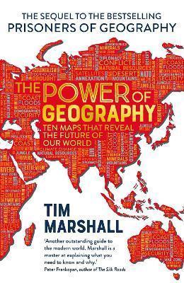 Kniha: The Power of Geography : Ten Maps That Reveals the Future of Our World - Marshall Tim