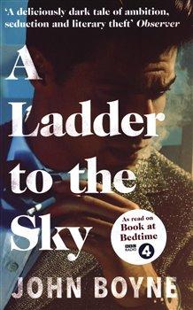 Kniha: Ladder to a Sky - Boyne, John