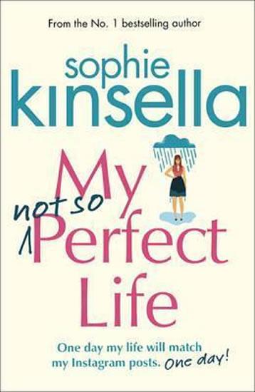 Kniha: My Not So Perfect Life - Kinsellová Sophie