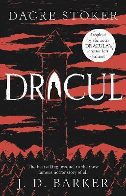Kniha: Dracul - Stoker Dacre, Baker J. D.