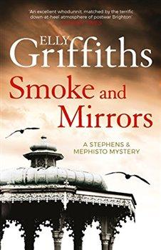 Kniha: Smoke and Mirrors: Stephens and Mephisto Mystery 2 - Griffiths, Elly