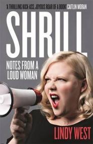 Shrill: Notes from a Loud Woman