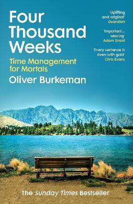 Kniha: Four Thousand Weeks - Burkeman Oliver