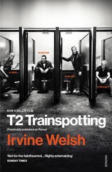 Kniha: T2 Trainspotting - Welsh Irvine