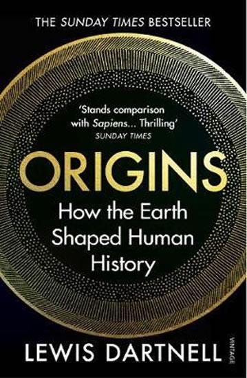 Kniha: Origins: How the Earth Shaped Human History - Dartnell Lewis