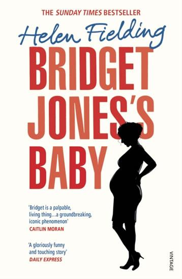 Kniha: Bridget Jones´s Baby : The Diaries - Fieldingová Helen