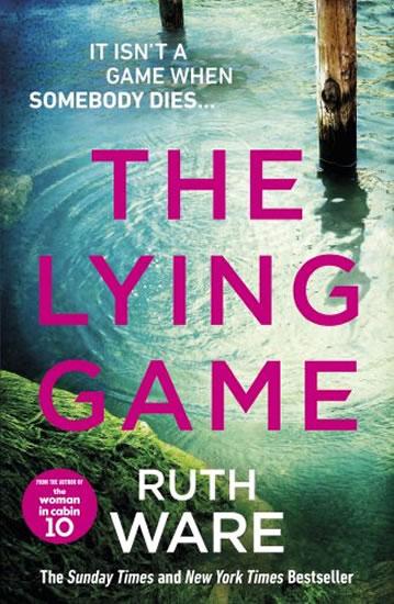 Kniha: The Lying Game - Wareová Ruth