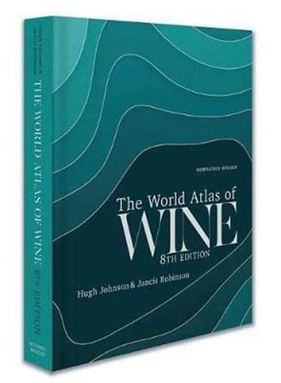 Kniha: World Atlas of Wine 8th Edition - Johnson Hugh