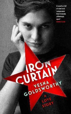 Kniha: Iron Curtain : A Love Story - Goldsworthy Vesna