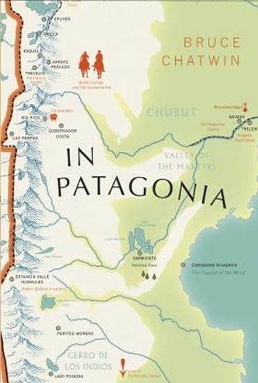 Kniha: In Patagonia: Vintage Voyages - Chatwin Bruce