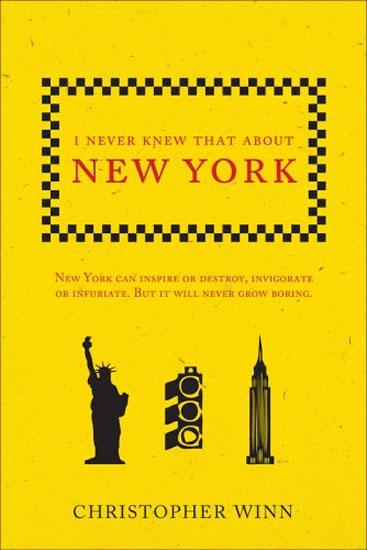 Kniha: I Never Knew That About New York - Winn Christopher
