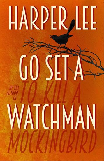 Kniha: Go Set a Watchman - Lee Harper