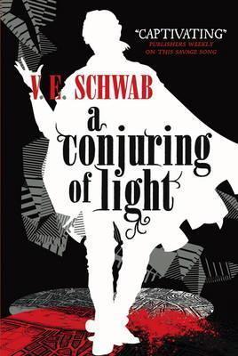 Kniha: A Conjuring of Light - Schwab V.E.