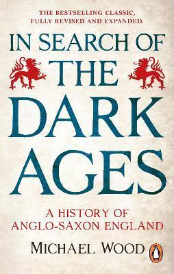 Kniha: In Search of the Dark Ages - Wood Michael