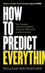 How to Predict Everything : The Formula