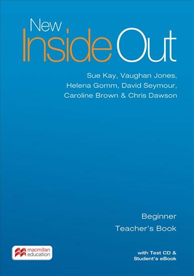 Kniha: New Inside Out Beginner: Teacher´s Book with eBook and Test CD Pack - Kay Sue