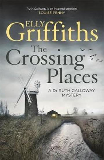 Kniha: The Crossing Places - Griffiths Elly