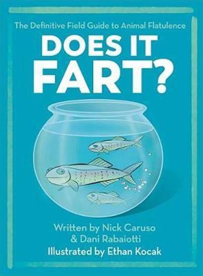 Kniha: Does It Fart? : The Definitive Field Guide to Animal Flatulence - Caruso Nick