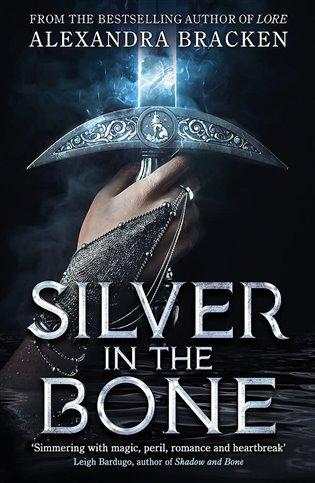 Kniha: Silver in the Bone - Bracken, Alexandra