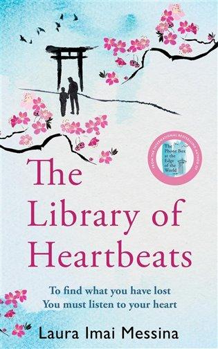 Kniha: The Library of Heartbeats - Messina, Laura Imai