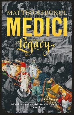 Kniha: Medici Legacy - Strukul Matteo