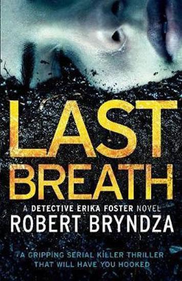Kniha: Last Breath : A Gripping Serial Killer Thriller That Will Have You Hooked - Bryndza Robert