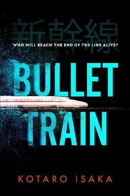 Kniha: Bullet Train - Isaka Kotaro