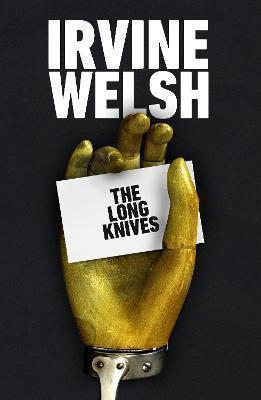 Kniha: The Long Knives - Welsh Irvine