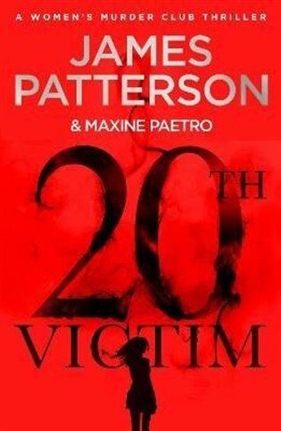 Kniha: 20th Victim : Three cities. Three bullets. Three murders. (Women's Murder Club 20)autor neuvedený