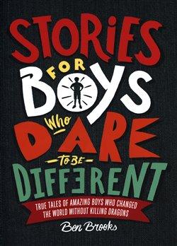 Kniha: Stories for Boys Who Dare to be Different - Brooks, Ben