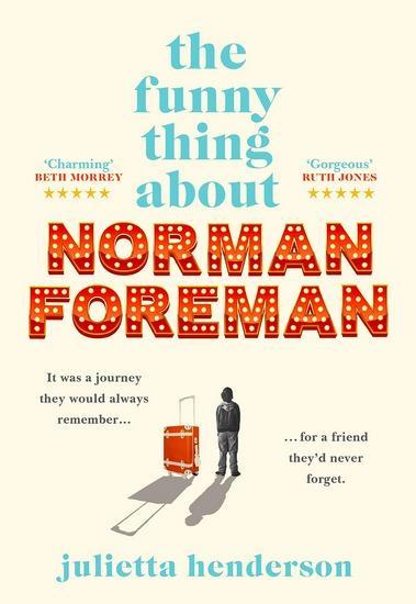 Kniha: The Funny Thing about Norman Foreman - Henderson Julietta